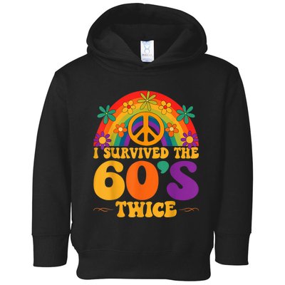 I Survived The 60s Twice Sixties 70th 70s Year Old Birthday Toddler Hoodie