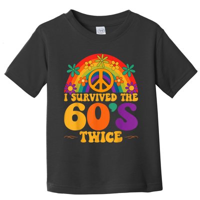 I Survived The 60s Twice Sixties 70th 70s Year Old Birthday Toddler T-Shirt