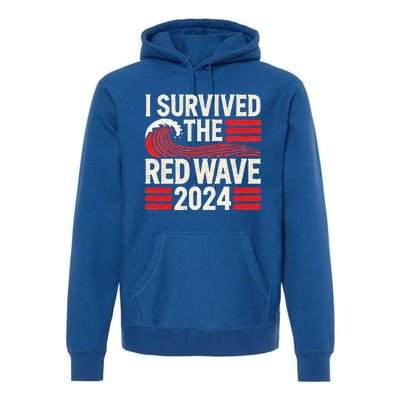 I Survived The Red Wave 2024 Premium Hoodie