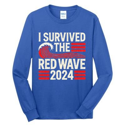 I Survived The Red Wave 2024 Tall Long Sleeve T-Shirt