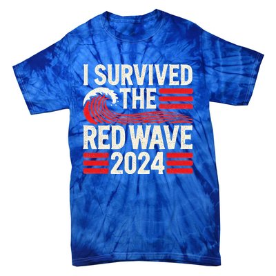 I Survived The Red Wave 2024 Tie-Dye T-Shirt