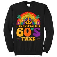 I Survived The 60s Twice Sixties 70th 70s Year Old Birthday Sweatshirt