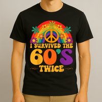 I Survived The 60s Twice Sixties 70th 70s Year Old Birthday T-Shirt