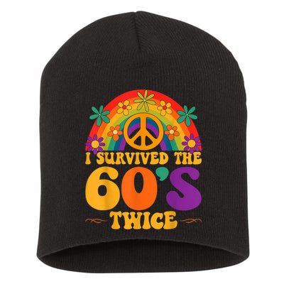 I Survived The 60s Twice Sixties 70th 70s Year Old Birthday Short Acrylic Beanie