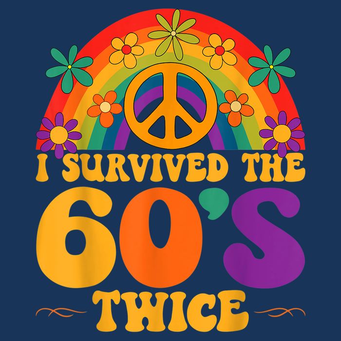 I Survived The 60s Twice Sixties 70th 70s Year Old Birthday Infant Baby Jersey Bodysuit