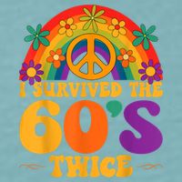 I Survived The 60s Twice Sixties 70th 70s Year Old Birthday Sueded Cloud Jersey T-Shirt
