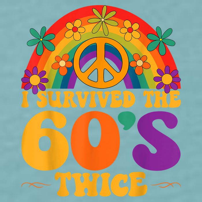 I Survived The 60s Twice Sixties 70th 70s Year Old Birthday Sueded Cloud Jersey T-Shirt