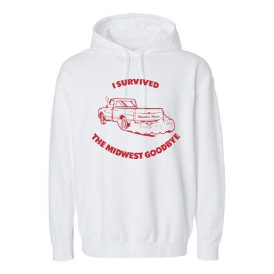 I Survived The Midwest Goodbye Garment-Dyed Fleece Hoodie