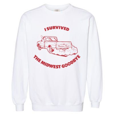 I Survived The Midwest Goodbye Garment-Dyed Sweatshirt