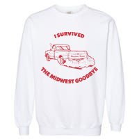 I Survived The Midwest Goodbye Garment-Dyed Sweatshirt