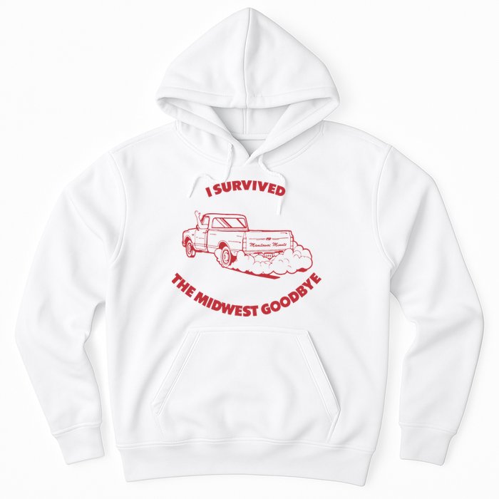 I Survived The Midwest Goodbye Hoodie