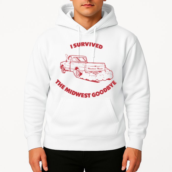 I Survived The Midwest Goodbye Hoodie