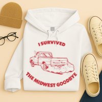 I Survived The Midwest Goodbye Hoodie