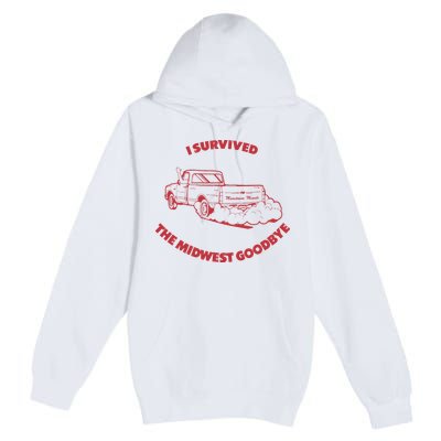 I Survived The Midwest Goodbye Premium Pullover Hoodie