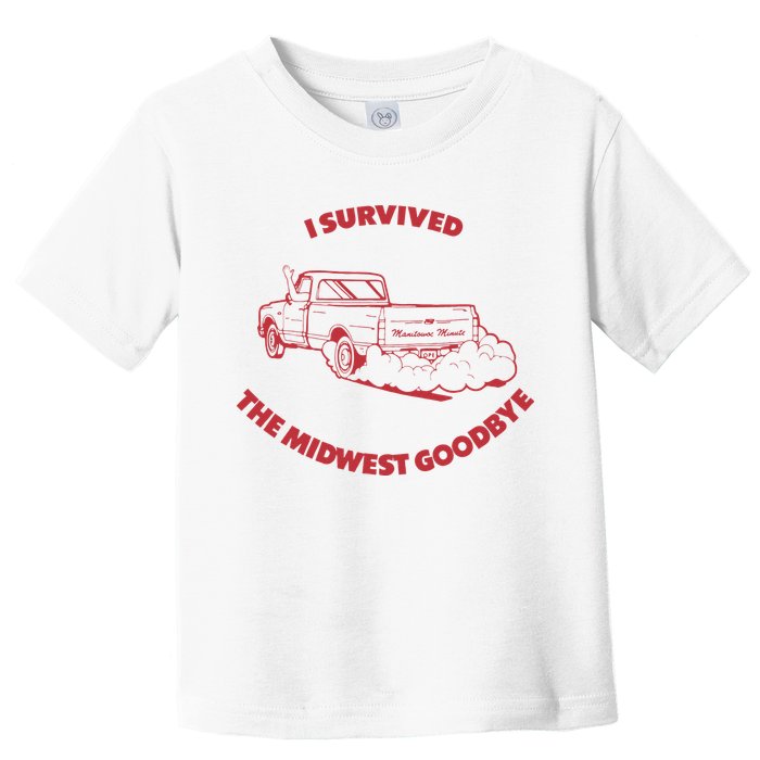 I Survived The Midwest Goodbye Toddler T-Shirt