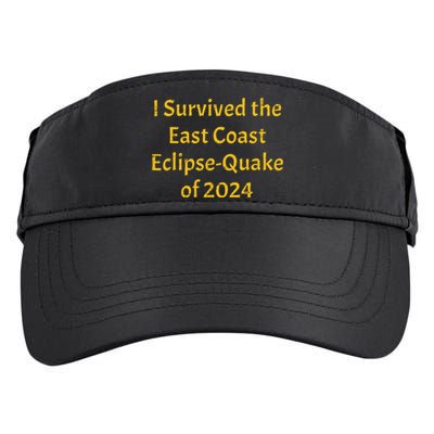 I Survived The East Coast Eclipse Quake Of 2024 Earthquake Adult Drive Performance Visor