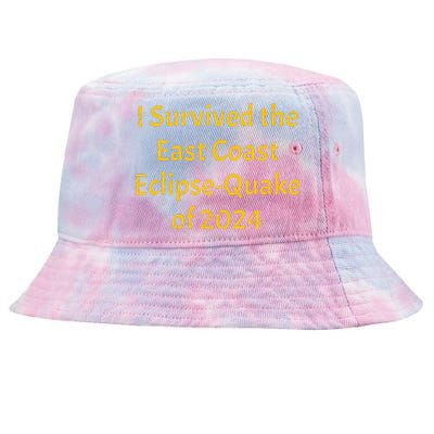 I Survived The East Coast Eclipse Quake Of 2024 Earthquake Tie-Dyed Bucket Hat