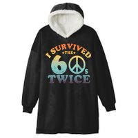 I Survived The Sixties 60s Twice Hooded Wearable Blanket