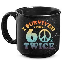 I Survived The Sixties 60s Twice 15oz Campfire Ceramic Mug