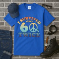 I Survived The Sixties 60s Twice Tall T-Shirt