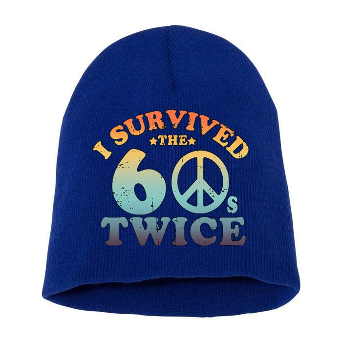 I Survived The Sixties 60s Twice Short Acrylic Beanie