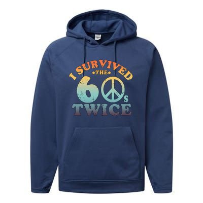 I Survived The Sixties 60s Twice Performance Fleece Hoodie