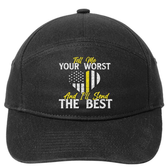 I'll Send The Best 911 Dispatcher Operator Emergency Call 7-Panel Snapback Hat
