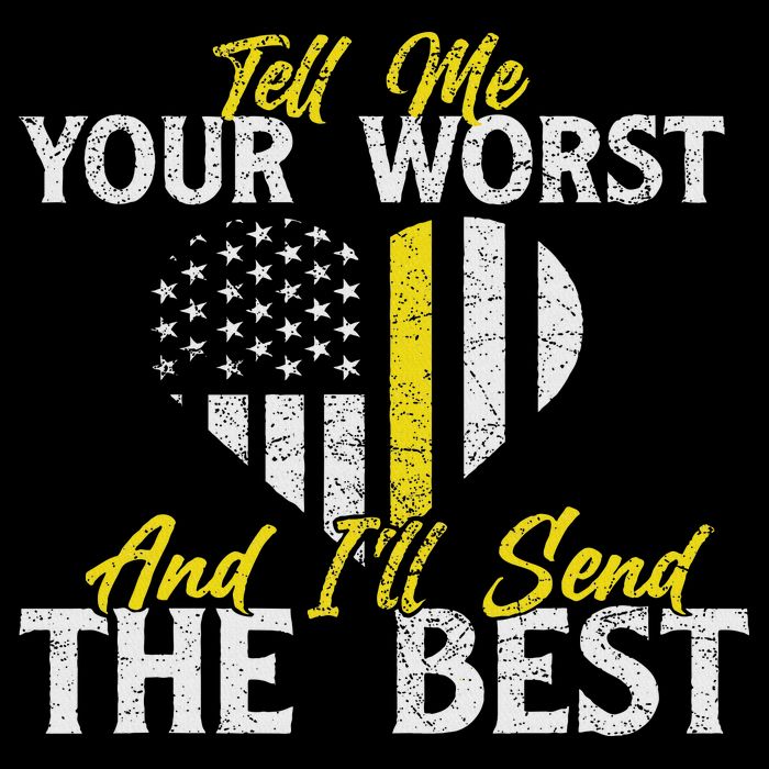I'll Send The Best 911 Dispatcher Operator Emergency Call 16 in Basic Backpack