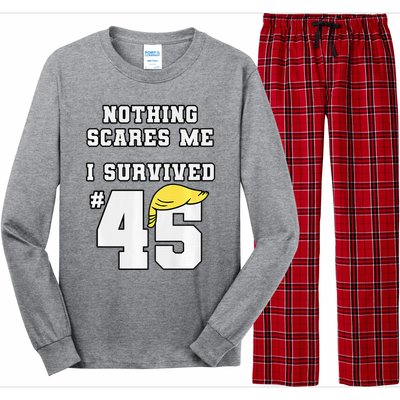 I Survived Trump 45 Nothing Scares Me Kamala Harris 47 Long Sleeve Pajama Set