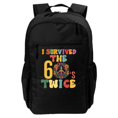 I Survived The 60s Sixties Twice 70th Birthday 60th Daily Commute Backpack