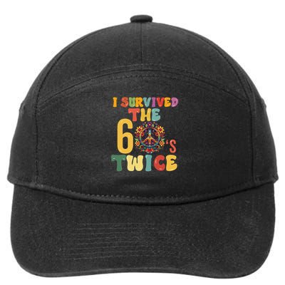 I Survived The 60s Sixties Twice 70th Birthday 60th 7-Panel Snapback Hat