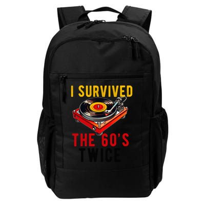 I Survived The 60s Sixties Twice 70th Birthday 60th Daily Commute Backpack