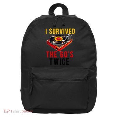 I Survived The 60s Sixties Twice 70th Birthday 60th 16 in Basic Backpack