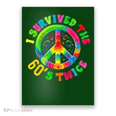 I Survived The 60s Sixties Twice 70th Birthday 60th Poster