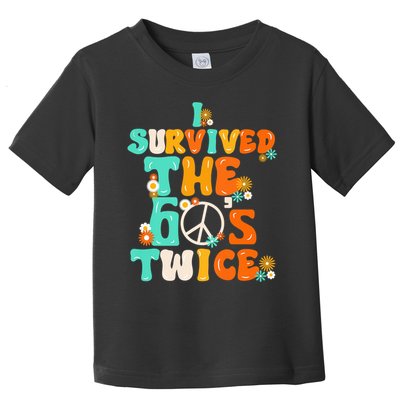 I Survived The 60s Sixties Twice 70th Birthday 60th Toddler T-Shirt