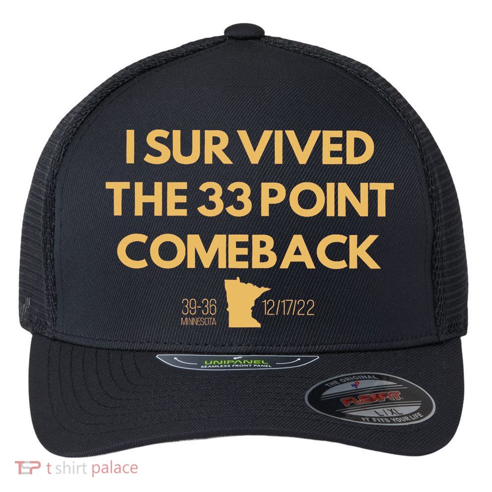 I Survived The 33 Point Comeback Flexfit Unipanel Trucker Cap