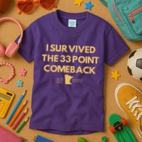 I Survived The 33 Point Comeback Kids T-Shirt