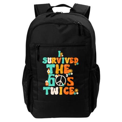 I Survived The 60s Sixties Twice 70th Birthday 60th Daily Commute Backpack