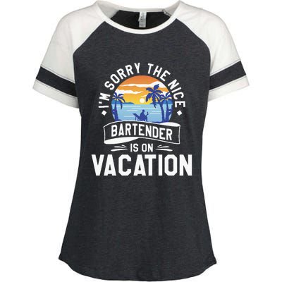 IM Sorry The Nice Bartender Is On Vacation Bartending Enza Ladies Jersey Colorblock Tee