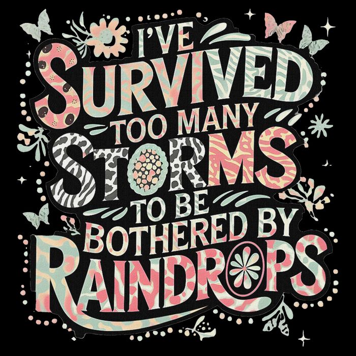 IVe Survived Too Many Storms To Be Bothered By Raindrops 7-Panel Snapback Hat