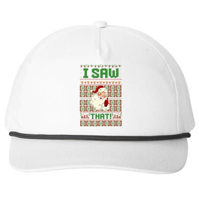 I Saw That Santa Ugly Holiday Christmas Eve Magic Gift Snapback Five-Panel Rope Hat