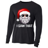 I Saw That Santa Claus Christmas Xmas Cooling Performance Long Sleeve Crew