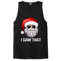 I Saw That Santa Claus Christmas Xmas PosiCharge Competitor Tank