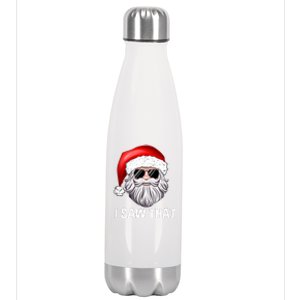 I Saw That Santa Claus Christmas Xmas Stainless Steel Insulated Water Bottle