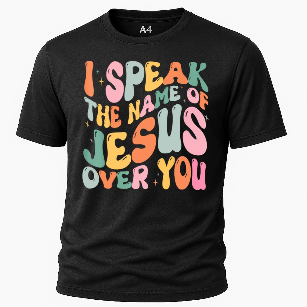 I Speak The Name Of Jesus Over You Performance Shirt