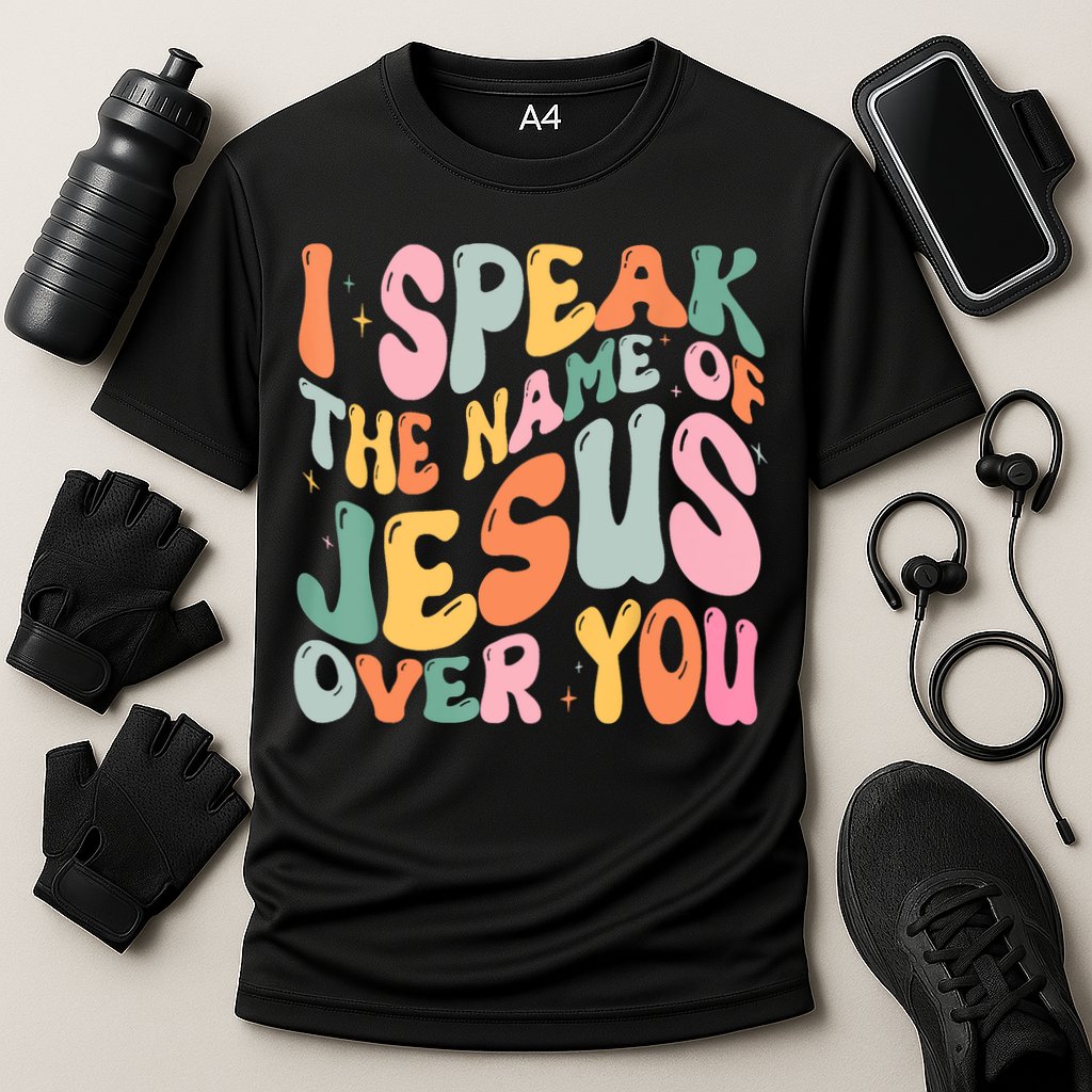 I Speak The Name Of Jesus Over You Performance Shirt