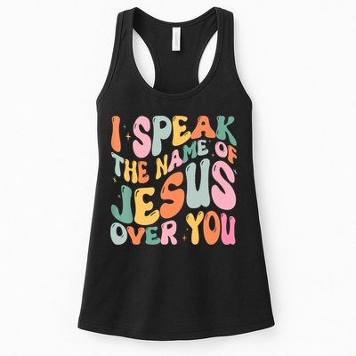 I Speak The Name Of Jesus Over You Womens Tank Top