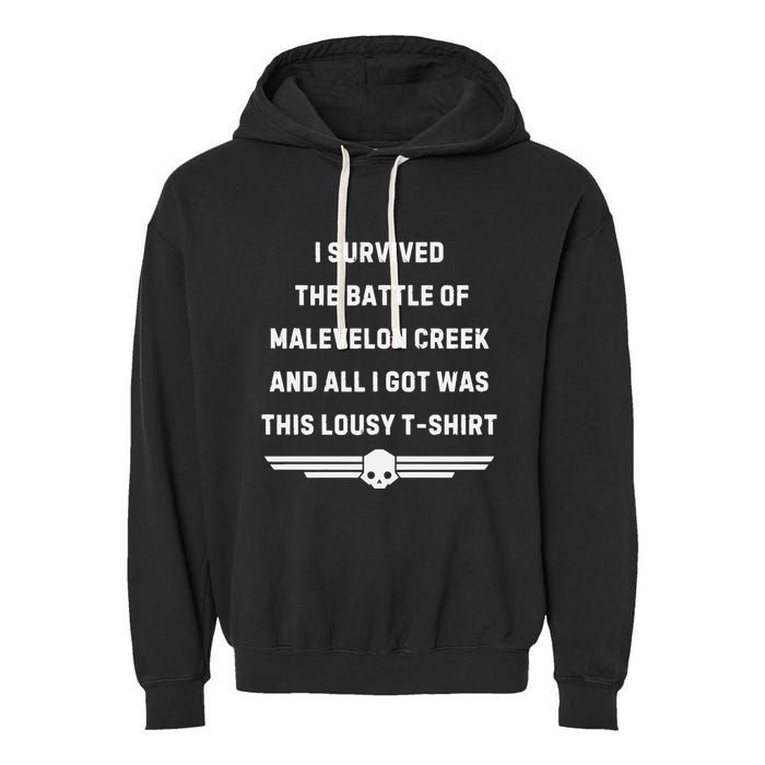 I Survived The Battle Of Malevelon Creek And All I Got Was This Lousy Garment-Dyed Fleece Hoodie