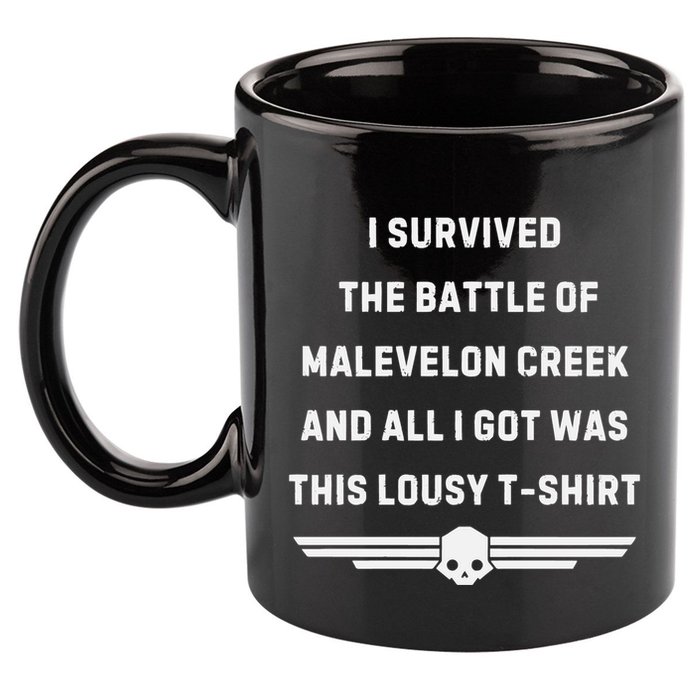 I Survived The Battle Of Malevelon Creek And All I Got Was This Lousy 11oz C Handle Ceramic Mug