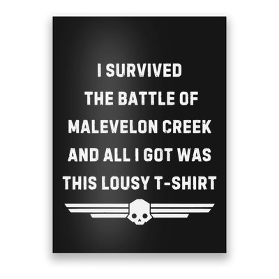 I Survived The Battle Of Malevelon Creek And All I Got Was This Lousy Poster